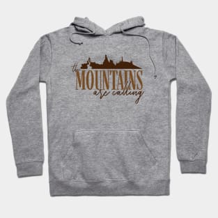 Mountains Are Calling Hoodie